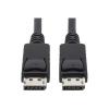 Eaton Tripp Lite Series DisplayPort Cable with Latching Connectors, 4K 60 Hz (M / M), Black, 10 ft. (3.05 m) - DisplayPort-Kabel - DisplayPort (M) zu DisplayPort (M) - 3 m - Schwarz